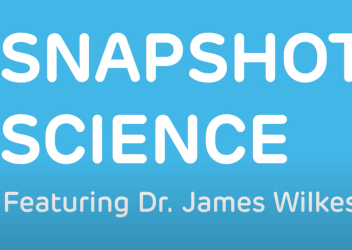 A blue background has white text on top of it that reads Snapshot Science featuring Dr. James Wilkes. 