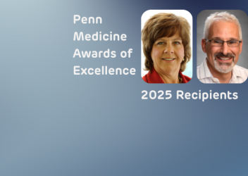Dr. Kristy Arbogast and Dr. Akiva Cohen are pictured on an image with a blue background, with white text that reads Penn Medicine Awards of Excellence.